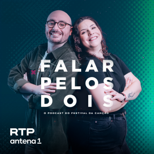 Imagem de Falar pelos Dois: o Podcast do Festival da Canção