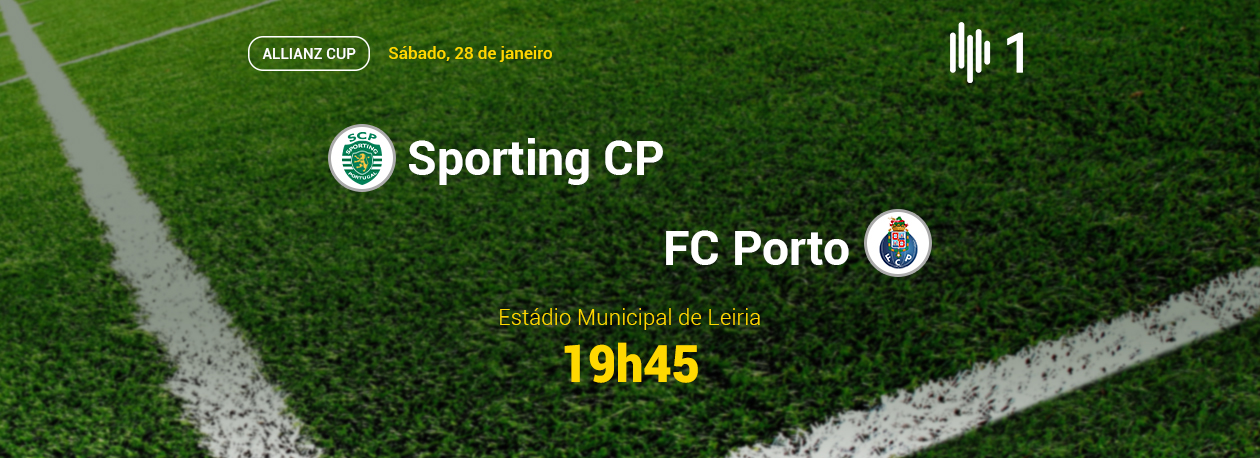 Allianz Cup – Sporting CP x FC Porto