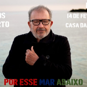 Imagem de Carlos Alberto Moniz: Lançamento do álbum “Por Esse Mar Abaixo”