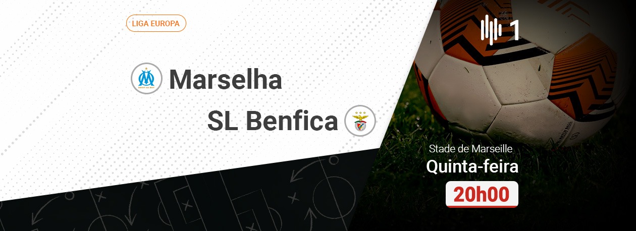 UEFA Europa League • Marselha x SL Benfica