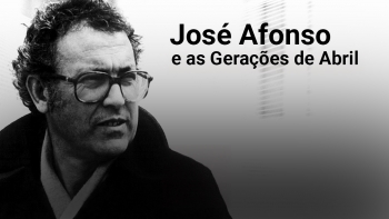 José Afonso e as Gerações de Abril