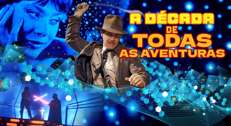 A Década de Todas as Aventuras