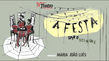 “A Festa”: encenação de Maria João Luís