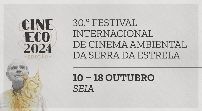 CineEco 2024 – Festival Internacional de Cinema Ambiental da Serra da Estrela