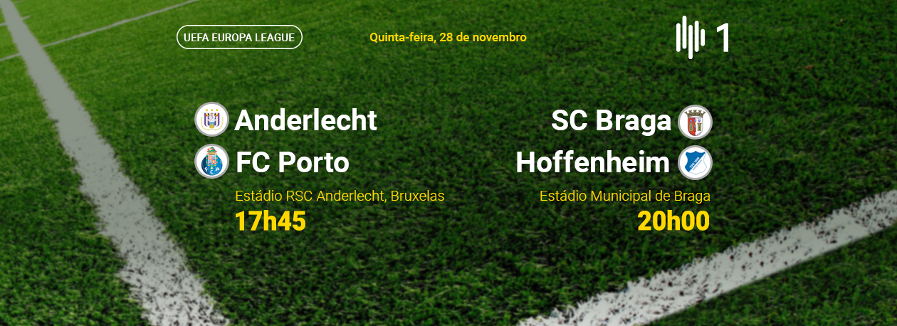 Liga Europa • Anderlecht x FC Porto + SC Braga x Hoffenheim