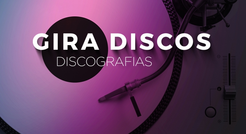 Gira Discos: Discografias