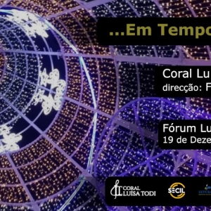 Imagem de Coral Luísa Todi: “…Em Tempo de Natal”