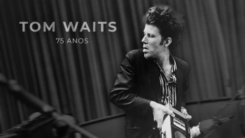 Tom Waits: 75 anos