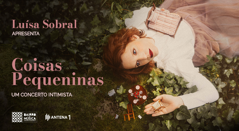 Luísa Sobral: “Coisas Pequeninas”