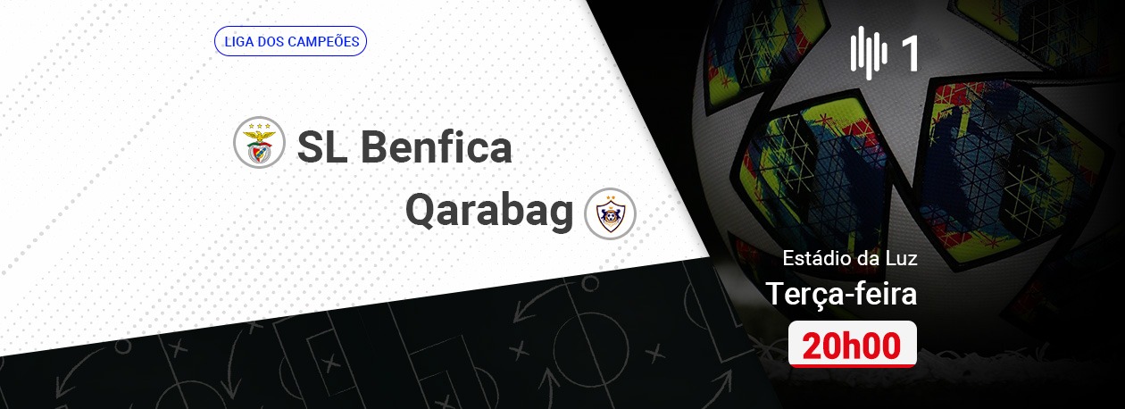 Imagem de Liga dos Campeões • Benfica x Qarabağ