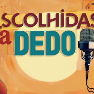 Imagem de Escolhidas a Dedo