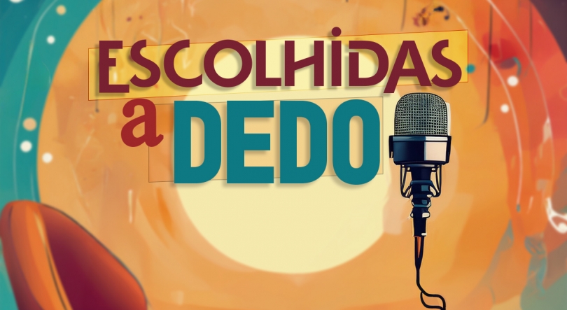 Imagem de Escolhidas a Dedo