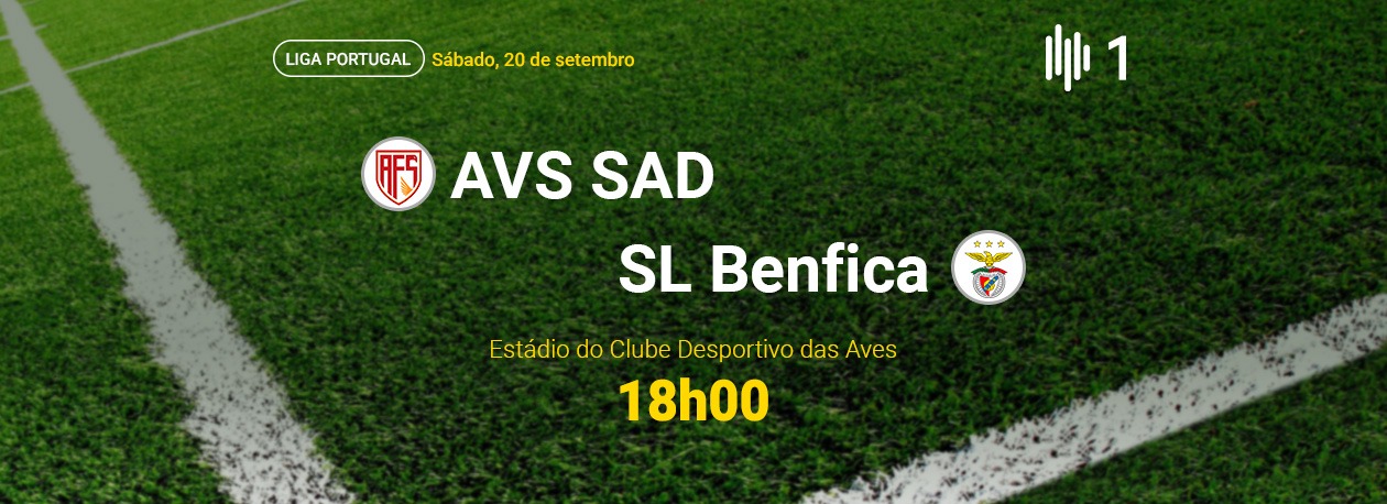 Imagem de Liga Portugal • AVS Sad x SL Benfica