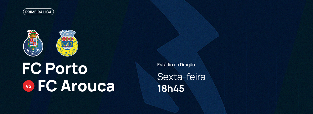 Imagem de 1.ª Liga • FC Porto x FC Arouca