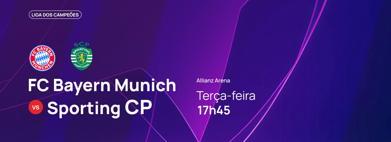 Imagem de Liga dos Campeões • Bayern Munich x Sporting