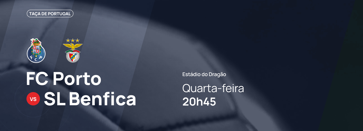 Imagem de Taça de Portugal • FC Porto x SL Benfica