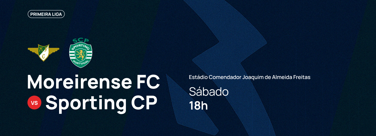 Imagem de 1.ª Liga • Moreirense x Sporting