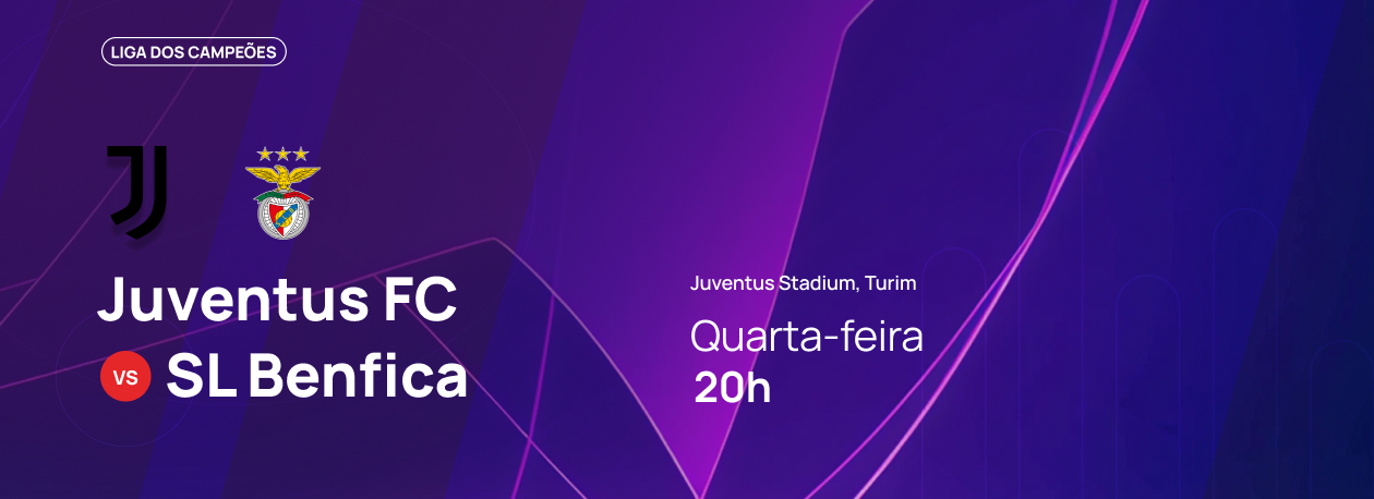 Imagem de Liga dos Campeões • Juventus x Benfica