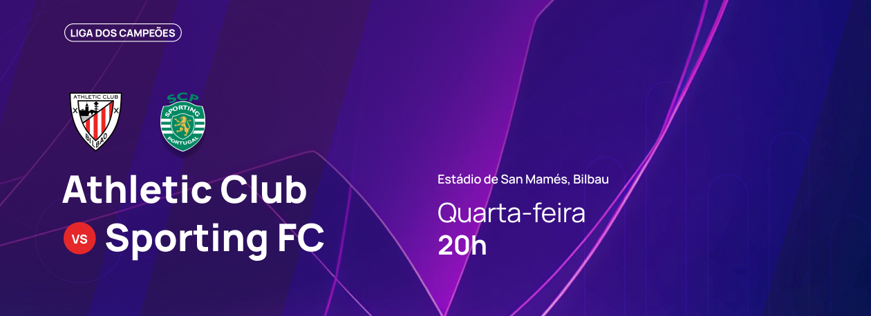 Imagem de Liga dos Campeões • Athletic Club x Sporting CP