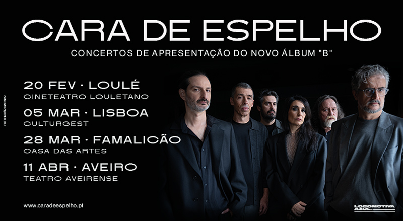 Imagem de Cara de Espelho: Concertos de Apresentação do Novo Álbum “B”