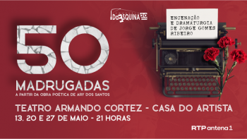 Imagem de 50 Madrugadas – a partir da obra poética de Ary dos Santos