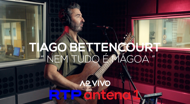 Imagem de Tiago Bettencourt: “Nem Tudo é Mágoa” (Ao Vivo)