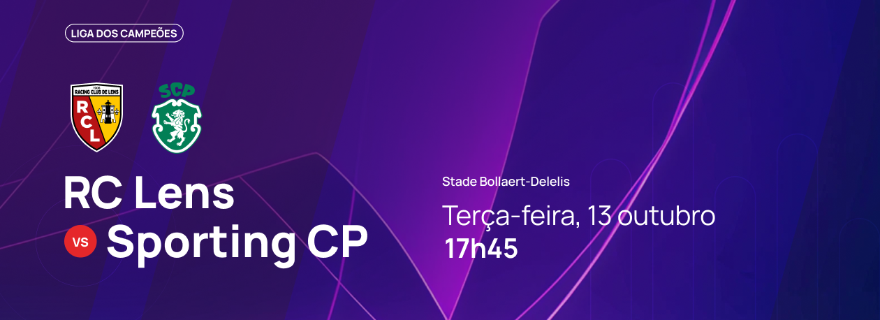 Imagem de Liga dos Campeões • RC Lens x Sporting CP