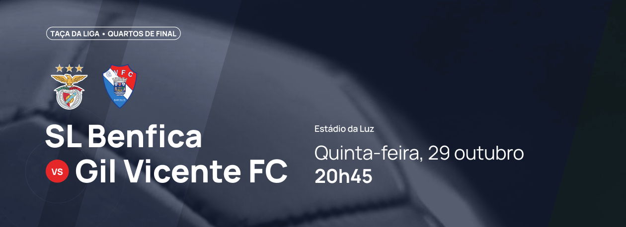 Imagem de Taça da Liga • Benfica x Gil Vicente